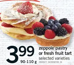 Fortinos ZEPPOLE PASTRY OR FRESH FRUIT TART offer