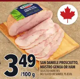 Metro SAN DANIELE PROSCIUTTO, MASTRO GENOA OR HAM offer