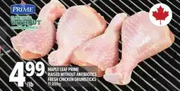 Metro MAPLE LEAF PRIME RAISED WITHOUT ANTIBIOTICS FRESH CHICKEN DRUMSTICKS offer