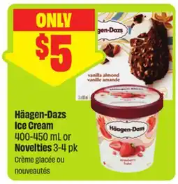 FreshCo Haagen-Dazs Ice Cream 400-450 mL or Novelties 3-4 pk offer