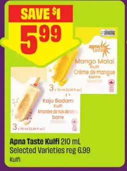 FreshCo Apna Taste Kulfi 210 mL Selected Varieties offer