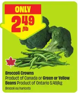 FreshCo Broccoli Crowns Green Product of Canada or Yellow Beans Product of Ontario 5.49/kg offer