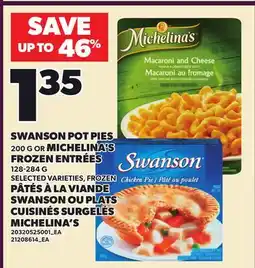 Independent Grocer SWANSON POT PIES, 200 G OR MICHELINA'S FROZEN ENTREES offer