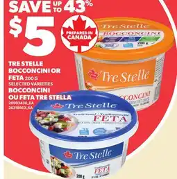 Independent Grocer TRE STELLE BOCCONCINI OR FETA offer