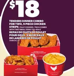 Independent Grocer TENDERS DINNER COMBO FOR TWO 9 PIECE CHICKEN STRIPS offer
