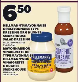 Independent Grocer HELLMANN'S MAYONNAISE OR MAYONNAISE TYPE DRESSING OR G HUGHES SMOKEHOUSE SALAD DRESSING offer