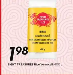Sobeys EIGHT TREASURES Rice Vermicelli offer