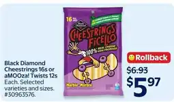 Walmart Black Diamond Cheestrings or aMOOza! Twists offer