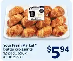 Walmart Your Fresh Market butter croissants offer