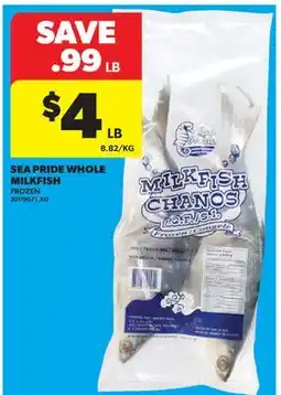 Real Canadian Superstore SEA PRIDE WHOLE MILKFISH offer