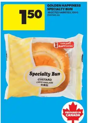Real Canadian Superstore GOLDEN HAPPINESS SPECIALTY BUN offer
