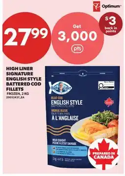 Real Canadian Superstore HIGH LINER SIGNATURE ENGLISH STYLE BATTERED COD FILLETS offer