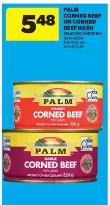 Real Canadian Superstore PALM CORNED BEEF OR CORNED BEEF HASH, 326/425 G offer