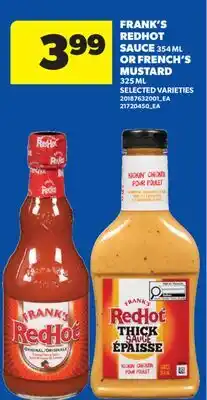 Real Canadian Superstore FRANK'S REDHOT SAUCE 354 ML OR FRENCH'S MAYONNAISE 325 ML offer