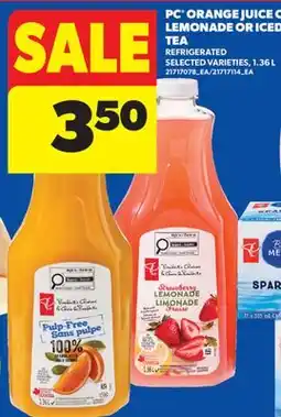 Real Canadian Superstore PC ORANGE JUICE OR LEMONADE OR ICED TEA offer