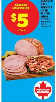 Real Canadian Superstore ZIGGY'S DELI SERVICE CASE SLICED MEAT offer