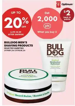 Real Canadian Superstore BULLDOG MEN'S SHAVING PRODUCTS offer