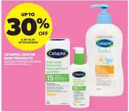 Real Canadian Superstore CETAPHIL SKIN OR BABY PRODUCTS offer