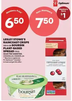 Real Canadian Superstore LESLEY STOWE'S RAINCOAST CRISPS 150 G OR BOURSIN PLANT-BASED SPREAD 170 G offer