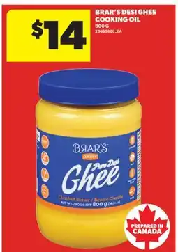 Real Canadian Superstore BRAR'S DESI GHEE COOKING OIL offer