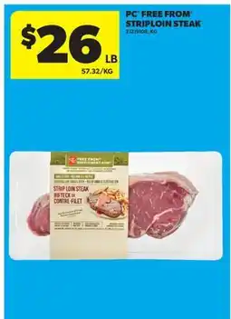 Real Canadian Superstore PC FREE FROM STRIPLOIN STEAK offer