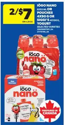 Real Canadian Superstore IÖGO NANO 6X93 ML OR POUCHES 4X90 G OR SIGGI'S 4X100 G, YOGURT offer