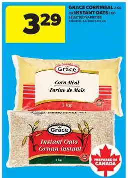 Real Canadian Superstore GRACE CORNMEAL, 2 KG OR INSTANT OATS, 1 KG offer