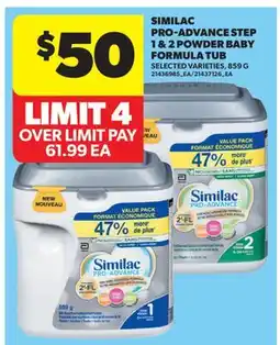Real Canadian Superstore SIMILAC PRO-ADVANCE STEP 1 & 2 POWDER BABY FORMULA TUB offer