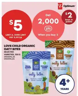 Real Canadian Superstore LOVE CHILD ORGANIC OATY BITES offer