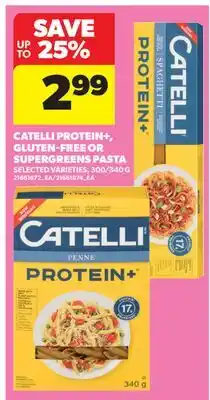 Real Canadian Superstore CATELLI PROTEIN+ GLUTEN-FREE SUPERGREENS PASTA, 300/340G offer