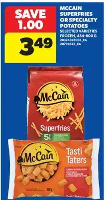 Real Canadian Superstore MCCAIN SUPERFRIES OR SPECIALTY POTATOES offer