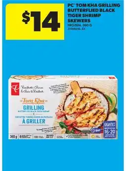 Real Canadian Superstore PC TOM KHA GRILLING BUTTERFLIED BLACK TIGER SHRIMP SKEWERS offer