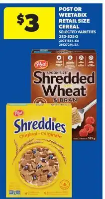 Real Canadian Superstore POST OR WEETABIX RETAIL SIZE CEREAL offer