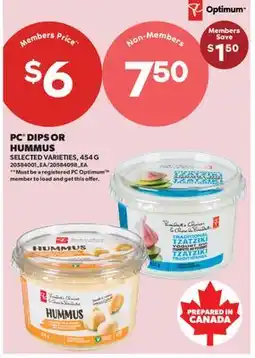 Real Canadian Superstore PC DIPS OR HUMMUS offer