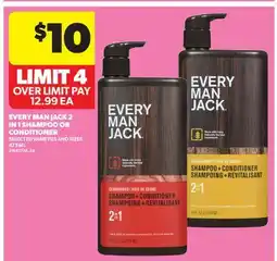 Real Canadian Superstore EVERY MAN JACK 2 IN 1 SHAMPOO OR CONDITIONER offer