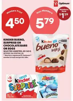 Real Canadian Superstore KINDER BUENO, SURPRISE OR CHOCOLATE BARS OR EGGS offer