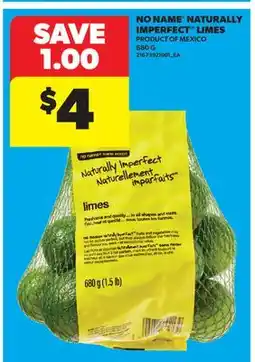 Real Canadian Superstore NO NAME NATURALLY IMPERFECT LIMES offer