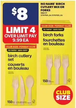 Real Canadian Superstore NO NAME BIRCH CUTLERY MIX OR FORKS 150 CT offer