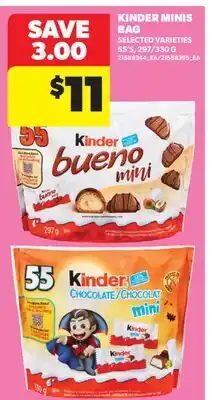 Real Canadian Superstore KINDER MINIS BAG, 55'S, 297/330 G offer