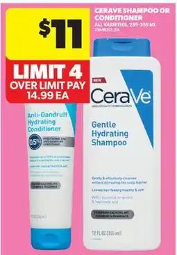Real Canadian Superstore CERAVE SHAMPOO OR CONDITIONER offer