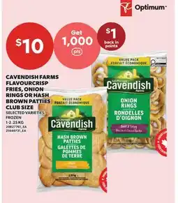 Valu-mart CAVENDISH FARMS FLAVOURCRISP FRIES, ONION RINGS OR HASH BROWN PATTIES CLUB SIZE offer