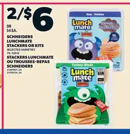 Valu-mart SCHNEIDERS LUNCHMATE STACKERS OR KITS offer
