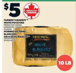 Valu-mart POMMES DE TERRE BLANCHES DÉLICES DU MARCHÉ, 10 LB BAG offer