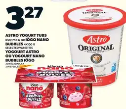 Valu-mart YOGOURT ASTRO, 650/750 G OU YOGOURT NANO BUBBLES IÖGO offer