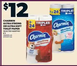 Valu-mart CHARMIN ULTRA STRONG OR ULTRA SOFT TOILET PAPER,8'S offer