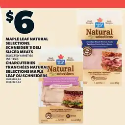 Valu-mart CHARCUTERIES TRANCHÉES NATURAL SELECTIONS MAPLE LEAF OU SCHNEIDERS offer