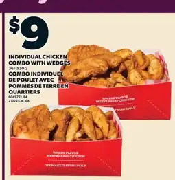 Valu-mart COMBO INDIVIDUEL DE POULET AVEC POMMES DE TERRE EN QUARTIERS offer
