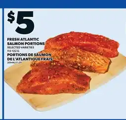 Valu-mart PORTIONS DE SAUMON DE L'ATLANTIQUE FRAIS offer