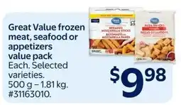 Walmart Great Value frozen meat seafood or appetizers offer