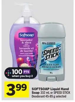Foodland SOFTSOAP Liquid Hand Soap 332 mL or SPEED STICK Deodorant offer